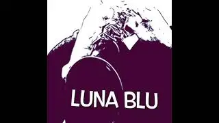 LUNA BLU