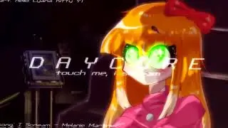 Touch me, I scream meme (Daycore/Anti-Nightcore)