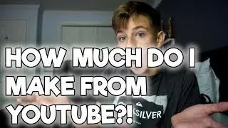 HOW MUCH MONEY DO I MAKE FROM YOUTUBE | Q&A