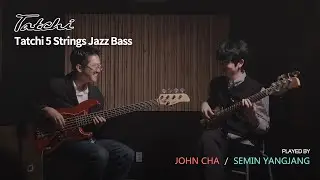 Tatchi 5 Strings Jazz Bass Duo Song By Disco Yes played by차순종with양장세민