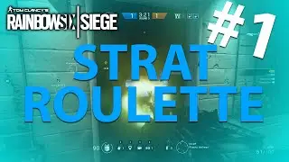 RAINBOW 6 SIEGE: Strat Roulette Funny Moments Ep. 1