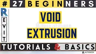 #27 Beginners / VOID EXTRUSION / Revit Tutorials & Basics 