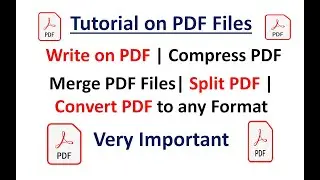 Tutorial | Write on PDF | Merge PDF File | Split PDF | Compress PDF | Convert PDF | Master PDF Tools