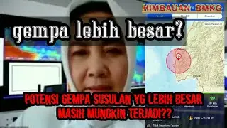 HIMBAUAN BMKG UNTUK WILAYAH SULBAR (WILAYAH YG TERDAMPAK GEMPA 6,2 )