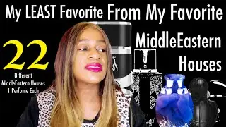 My Least Favorite MiddleEastern Fragrances From 20 Different Perfume Houses | My Perfume Collection