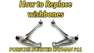 Porsche 718 Boxster Cayman 911 front wishbone replacement