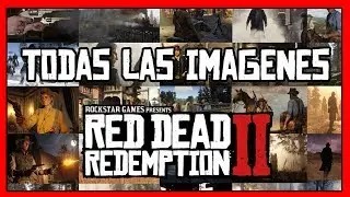 Red Dead Redemption 2 TODAS LAS IMÁGENES OFICIALES