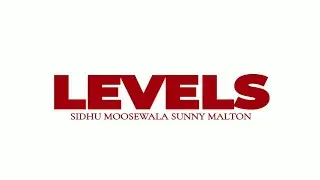 LEVELS - Lyrics Video | Sidhu Moose Wala ft Sunny Malton | The Kidd