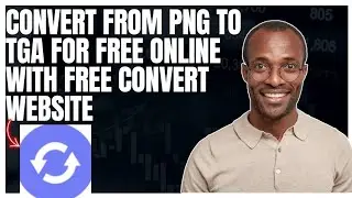 How to convert from PNG to TGA for free on online using FreeConvert.com