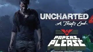 Uncharted 4 - Papers, Please Easter Egg