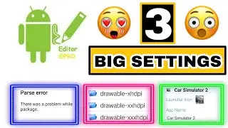 apk editor 3 big settings || how to use apk editor pro | parse error fix in apk editor
