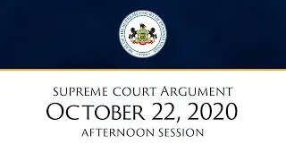 October 22, 2020 Supreme Court Afternoon Session