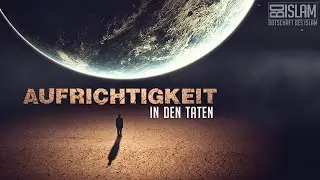 Aufrichtigkeit in den Taten ᴴᴰ ┇ Worte zum Nachdenken ┇ BDI