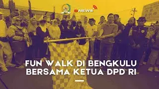 FUN WALK GREEN DEMOCRACY BERSAMA KETUA DPD RI #BERITADPDRI #DPDRI