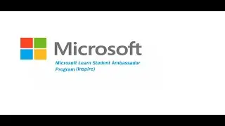Microsoft Learn Student Ambassador (Inspire)[Selected]