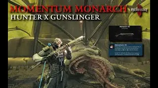 Remnant 2: This MOMENTUM MONARCH Build MELTS! | HUNTER X GUNSLINGER