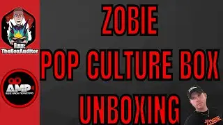 Zobie Pop Culture box unboxing
