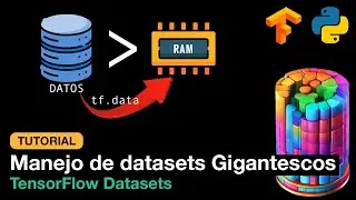 Tutorial: ¿cómo manejar datasets GIGANTESCOS?