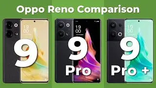 Oppo Reno 9 vs Reno 9 Pro vs 9 Pro Plus | Smartphone Specs Comparison 2022