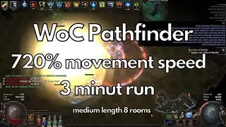 PoE 3.18 | WoC Pathfinder Lab run 3min 720% Movement speed