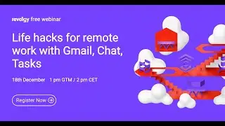 Life hacks for remote work with Gmail, Google Chat and Tasks