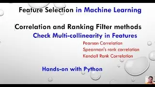 Feature Selection using Correlation and Ranking Filter methods -Check Multi-collinearity- Tutorial 5