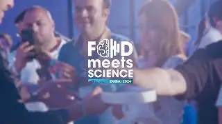 Food Meets Science 2024 - DUBAI