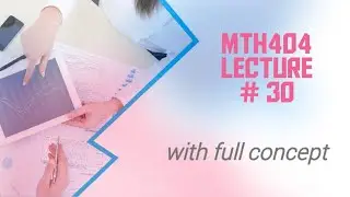 Mth404 Lecture 30 ||Examples of projectile motion ||vu lectures
