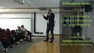 Clase 33. Sesión 5.1. El monstruo verde: Justicia Ambiental y Pasivos Ambientales