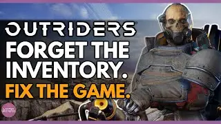Outriders | Development Priorities