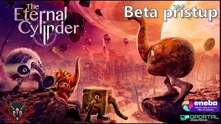 The Eternal Cylinder CZ - Beta přístup #2 (Twitch záznam 9.3.2021)