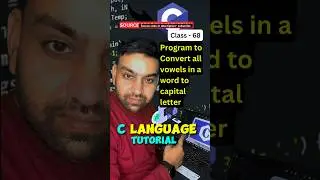 🔴 Class 68 : Program to Convert all vowels in a word to capital letter #coding #shorts #reels