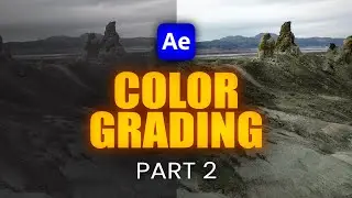 Color Grading After Effects 2024 Part 2 Hindi