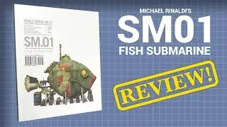 Michael Rinaldi's SM01 'Fish Submarine' - Book review!