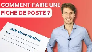 COMMENT FAIRE UNE FICHE DE POSTE