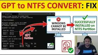 How to Convert GPT to NTFS: Fix 'Windows Cannot Be Installed' on GPT Partition