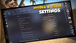 MY CSGO & NVIDIA SETTINGS
