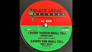 Patrick Andy / Mike Brooks – Every Tongue Shall Tell / Vibration(Black Legacy 10
