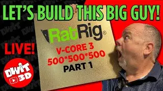 RatRig V-Core 3 500*500*500 Live Build PART 1