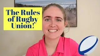 The Rules of Rugby Union | Rugby Union Rules for Beginners