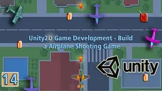 14  Unity2D Game Development - Build a Airplane Shooting Game:Powerup