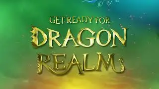 Dragon Realm Series Trailer 2022
