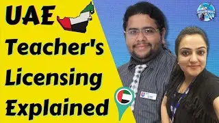 Teaching in UAE | Teacher Licensing System process and steps | International Teaching Qualifications