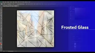 Creating a Frosted Glass with Pattern in Photoshop
