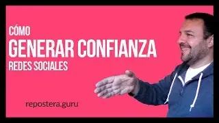 Cómo Generar Confianza en Redes Sociales - Repostería