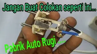 Jangan buat colokan seperti ini , Pabrik auto rugi ...