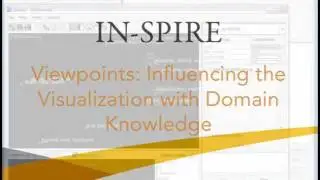IN-SPIRE Viewpoints: Influencing the Visualization with Domain Knowledge