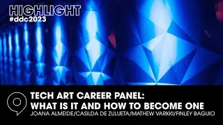Tech Art Career Panel - What is a Technical Artist and How Do I Become One?