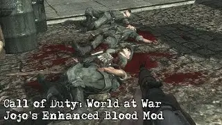 Call of Duty: World at War - Jojo's Enhanced Blood Mod