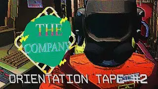 Orientation Tape #2 (PILOTING YOUR SHIP!)  [FOR COMPANY USE ONLY. DO NOT SHARE]